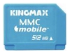 memory card Kingmax, memory card Kingmax MMCmobile 512MB, Kingmax memory card, Kingmax MMCmobile 512MB memory card, memory stick Kingmax, Kingmax memory stick, Kingmax MMCmobile 512MB, Kingmax MMCmobile 512MB specifications, Kingmax MMCmobile 512MB